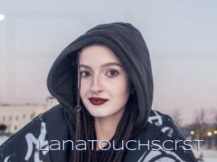 LanaTouchScrSt