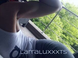 LarraLuxxxTs