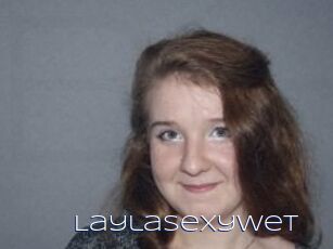 LaylaSexyWet