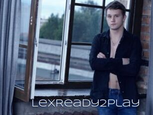 LexReady2play