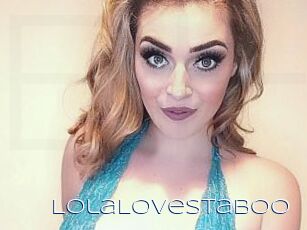 LolaLovesTaboo