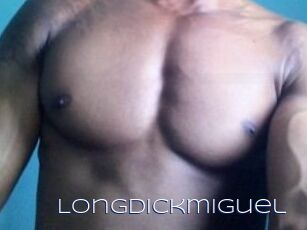 Longdickmiguel