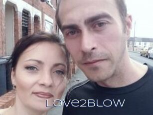 Love2Blow