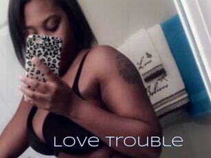 Love_Trouble