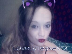 LovelyTeaseXXX