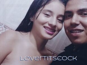 LoverTitsCock