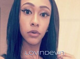 LovinDevin