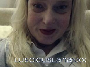 LusciousLanaxXx