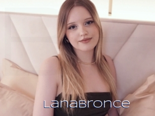 Lanabronce