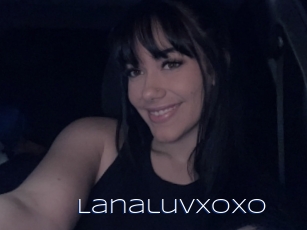 Lanaluvxoxo