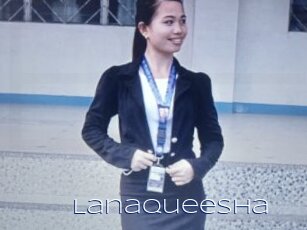Lanaqueesha