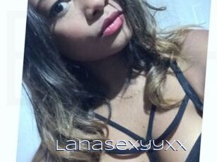 Lanasexyyxx