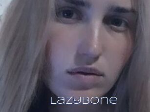 Lazybone