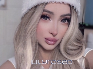 Lilyrosed
