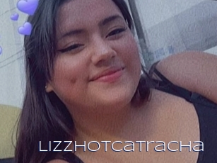 Lizzhotcatracha