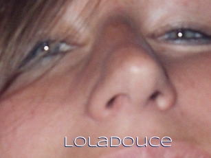 Loladouce