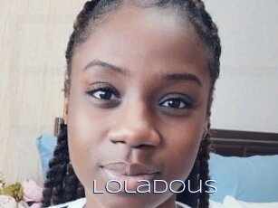 Loladous