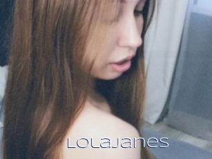 Lolajanes