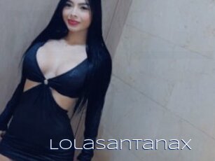 Lolasantanax