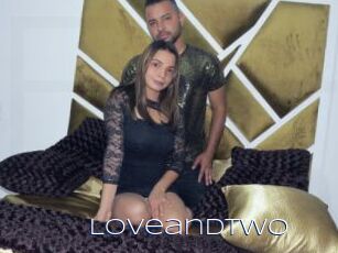 Loveandtwo