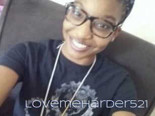 Lovemeharder521