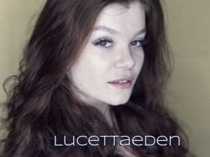 Lucettaeden
