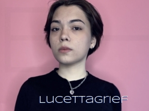 Lucettagrief