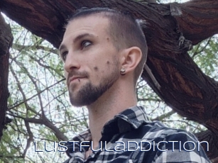 Lustfuladdiction