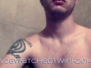 Luv2bwatchedtwink2014
