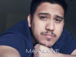 MAXXLOVE