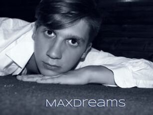 MAXdreams