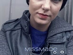 MIssMade