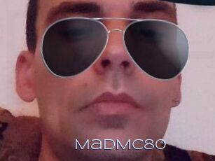 MadMc80