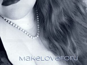 MakeLoveForU