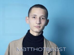 MattHotBeast