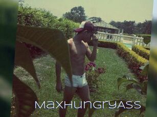 MaxHungryAss