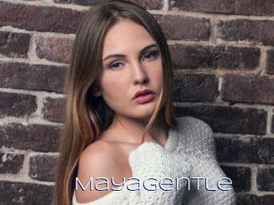 MayaGentle