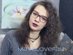 MayaLoveFay