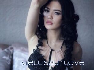 Mellisaurlove