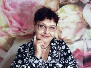 MellowRose