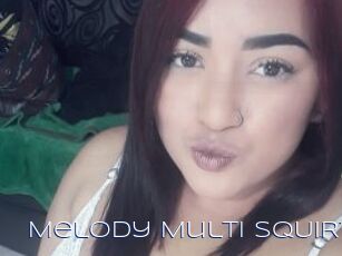 Melody_Multi_SQUIRT
