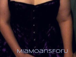 MiaMoansForU