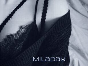 MilaDay