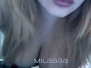 Milaaaa