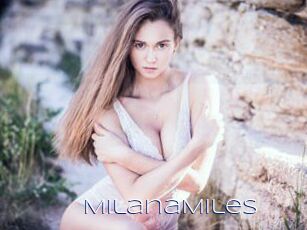 MilanaMiles