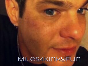 Miles4KinkyFun