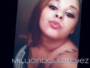 MillionDollarEyez