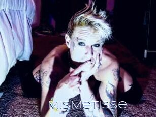 MisMetisse