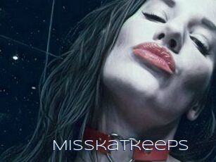 Misskatkeeps