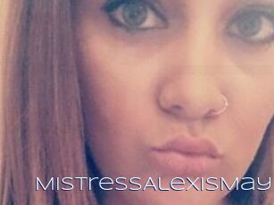 MistressAlexisMay
